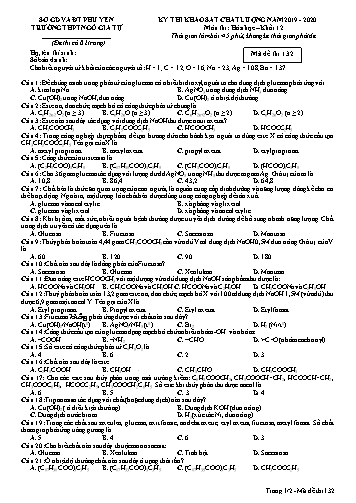 Đề thi khảo sát chất lượng môn Hóa học Khối 12 - Năm học 2019-2020 - Trường THPT Ngô Gia Tự - Mã đề thi 132 (Có đáp án)