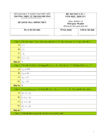Đề thi thử lần 1 môn Toán Lớp 12 - Năm học 2020-2021 - Trường THPT Lê Thành Phương (Có đáp án) Đề thi thử lần 1 môn Toán Lớp 12 - Năm học 2020-2021 - Trường THPT Lê Thành Phương (Có đáp án)