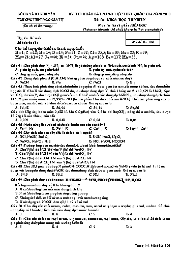Ðề thi khảo sát năng lực tốt nghiệp THPT Quốc gia năm 2018 môn Hóa học - Trường THPT Ngô Gia Tự - Mã đề thi 304 (Có đáp án)
