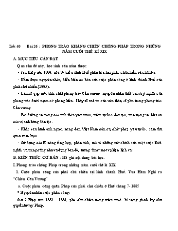 Giáo án Lịch sử Lớp 8 -Tiết 40, Bài 26: Phong trào kháng chiến chống Pháp trong những năm cuối thế kỉ XIX