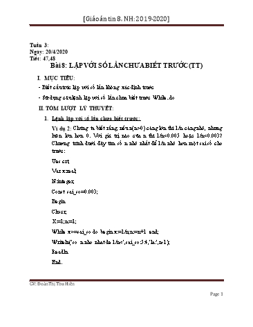 Giáo án Tin học Lớp 8 - Tuần 3, Tiết 47+48, Bài 8: Lặp với số lần chưa biết trước (Tiếp theo) - Đoàn Thị Thu Hiền