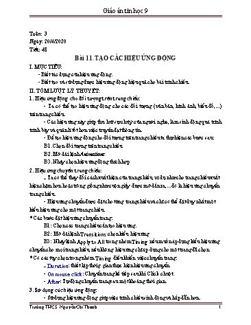 Giáo án Tin học Lớp 9 - Tiết 48+49, Bài 11: Tạo các hiệu ứng động - Trường THCS Nguyễn Chí Thanh