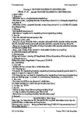 Kế hoạch bài dạy môn Công nghệ 8 - Chương 5: Truyền và biến đổi chuyển động - Tiết 26+27+28, Chủ đề: Truyền và biến đổi chuyển động - Lê Thị Điểm