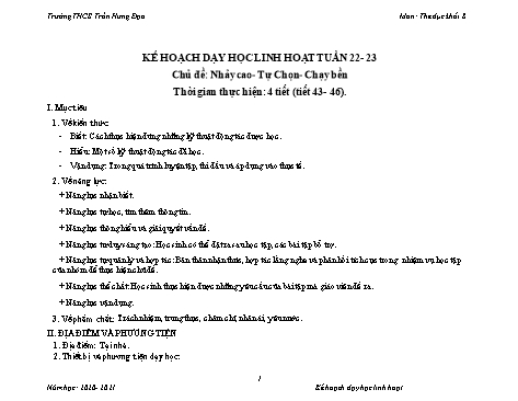 Kế hoạch dạy học linh hoạt môn Thể dục Khối 8 - Tuần 22+23, Chủ đề: Nhảy cao-Tự chọn-Chạy bền - Năm học 2020-2021