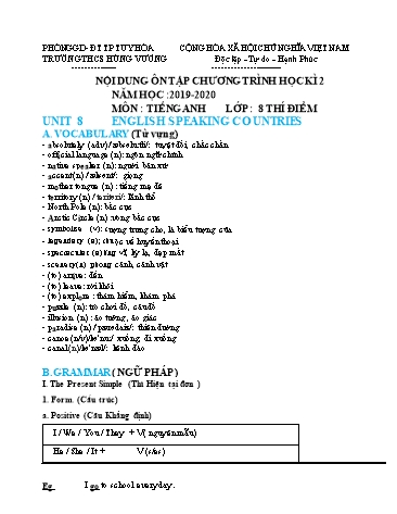 Nội dung ôn tập chương trình học kì 2 môn Tiếng Anh Lớp 8 (Thí điểm) - Unit 8: English speaking countries - Năm học 2019-2020