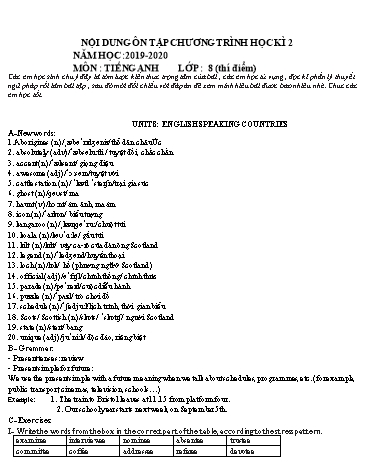 Nội dung ôn tập chương trình học kì 2 môn Tiếng Anh Lớp 8 (Thí điểm) - Unit 8: English speaking countries - Năm học 2019-2020 (Có đáp án)