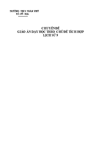 Sáng kiến kinh nghiệm Giáo án dạy học theo chủ đề tích hợp Lịch sử 9