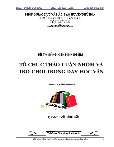 Sáng kiến kinh nghiệm Tổ chức thảo luận nhóm và trò chơi trong dạy học văn Sáng kiến kinh nghiệm Tổ chức thảo luận nhóm và trò chơi trong dạy học văn